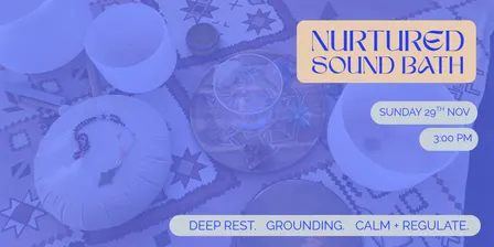 Nurtured Sound Bath