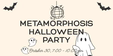 Metamorphosis Halloween Party