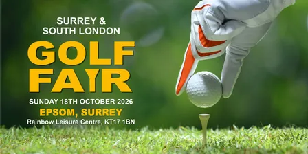 GOLF FAIR - SURREY & SOUTH LONDON