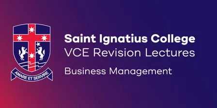 2026 VCE Lecture Series - Business Management