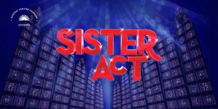 Sister Act Gateway Theatre Company