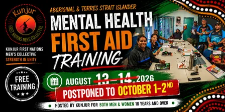 ATSI Mental Health First Aid Training hosted by Kunjur FNMC