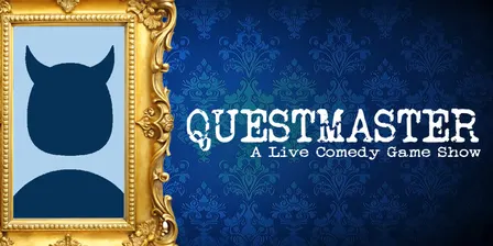 Questmaster: A LIVE Comedy Game Show
