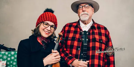 Joe Newberry & April Verch – Masters of the Tradition Bring Holiday Cheer and Music of the Season from Canada to the Ozarks