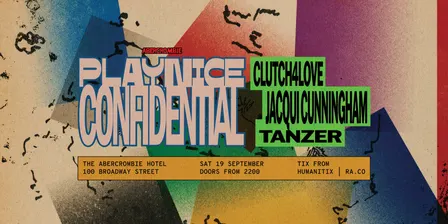 PLAYNICE CONFIDENTIAL 015 | CLUTCH4LOVE + JACQUI CUNNINGHAM + TANZER