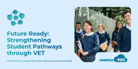Future Ready: Strengthening Student Pathways through VET (South-East Region)