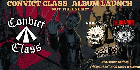 Convict Class Album Launch