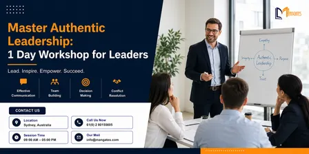 Master Authentic Leadership: 1 Day Workshop for Leaders in Sydney