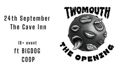 TWOMOUTH ~ THE OPENING ~