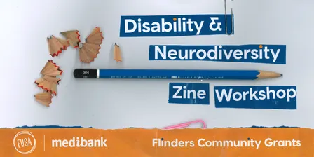 Disability and Neurodiversity Zine Workshop (The Exchange)