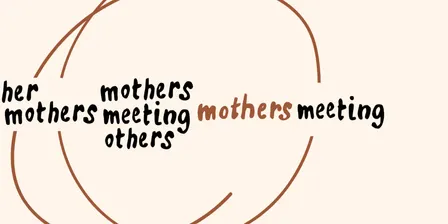 Mothers Meeting Mothers