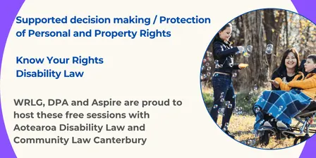 Supported Decision Making / Protection of Personal and Property Rights - Know Your Rights - Disability Law