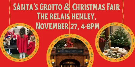 Relais Henley Santa’s Grotto & Christmas Fair