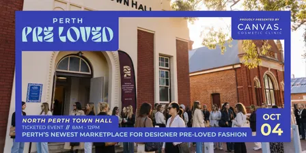 Perth Pre Loved        Presented by Canvas Cosmetic Clinic | OCT 2026