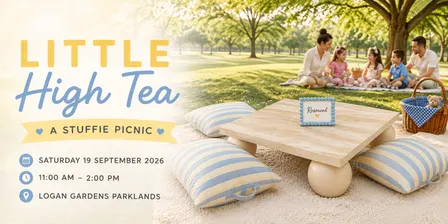 LITTLE High Tea (Logan)