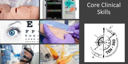 TEN-360: Core Clinical Skills 2026
