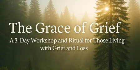 The Grace of Grief - Olympia, WA