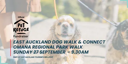 East Auckland Dog Walk & Connect -  Ōmana Regional Park