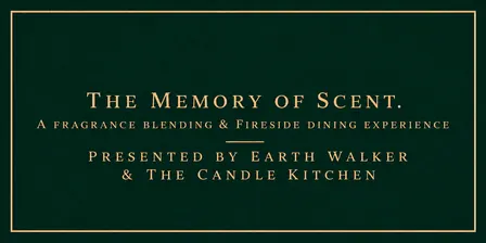 The Memory of a Scent - A fragrance blending & Fireside dining experience