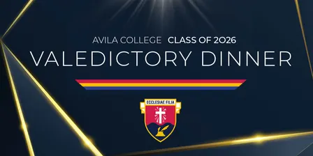 Avila College Class of 2026 Valedictory Dinner