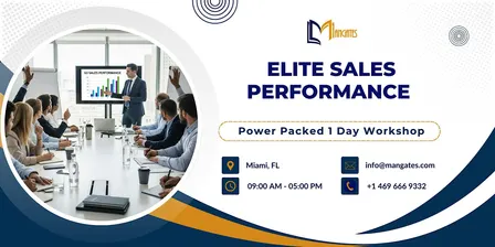 Elite Sales Performance – Power Packed 1 Day Workshop in Miami, FL