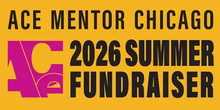 ACE Mentor Chicago Summer Fundraiser 2026
