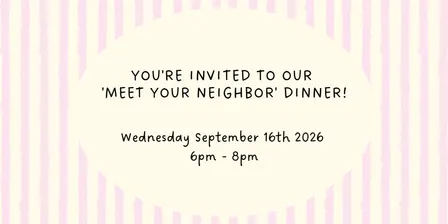 Community 'Meet Your Neighbor' Dinner