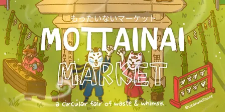 ♻️ Mottainai Market 🌳