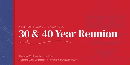 Mentone Girls' Grammar - 30 & 40 Year Reunion - 2026