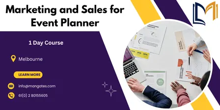 Marketing and Sales for Event Planner: 1 Day Course in Melbourne