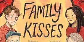 Guest Read Aloud: Family Kisses, by Caitlin Roeder
