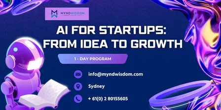 AI for Startups: From Idea to Growth 1 Day Session  in Sydney