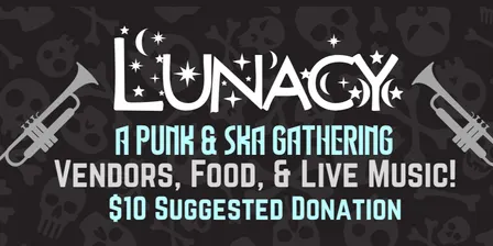 Lunacy '26 - A Punk & Ska Gathering