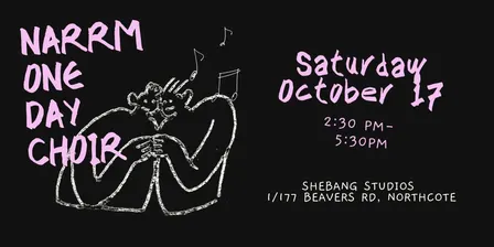 Narrm One Day Choir - October 17th