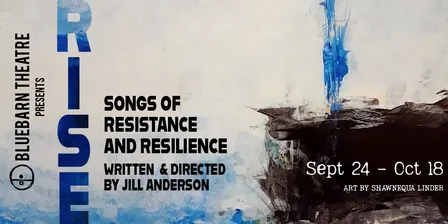 Rise: Songs of Resistance & Resilience