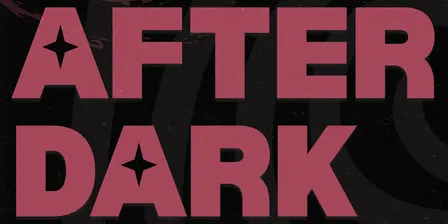 KIRANA presents: AFTER DARK
