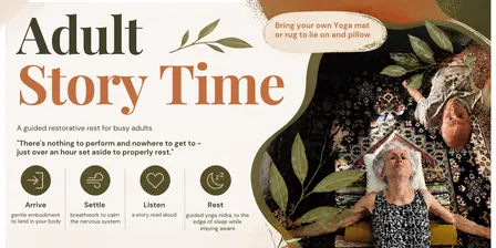 Adult Story Time - A guided restorative rest for busy adults