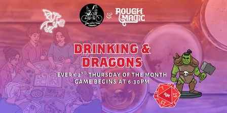 Drinking & Dragons at Dog & Pony Show Brewing