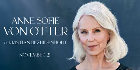 Anne-Sofie von Otter & Kristian Bezuidenhout