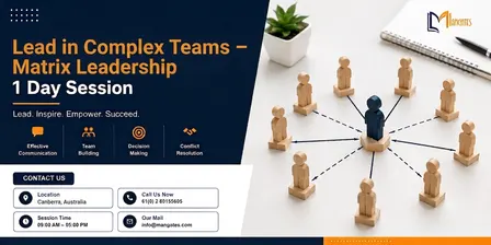 Lead in Complex Teams – Matrix Leadership 1 Day Training in Canberra