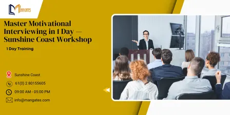 Master Motivational Interviewing in 1 Day — Sunshine Coast Workshop