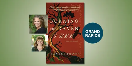 Burning the Raven Tree with Janyre Tromp and Susie Finkbeiner