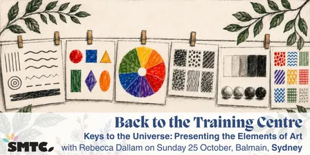 Back to the Training Centre: Keys to the Universe: Presenting the Elements of Art