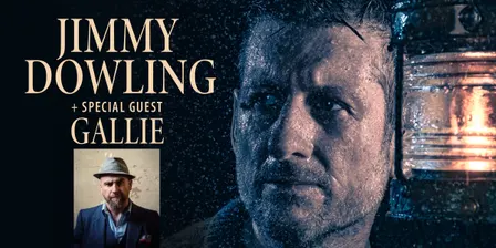 Jimmy Dowling - with special guest Gallie