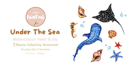 Under The Sea Watercolour Paint & Sip @ Blasta Collective