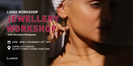 LUMIX Workshop: Jewellery Photography