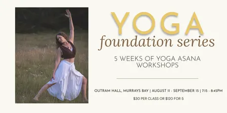 Yoga Foundation Workshop Series