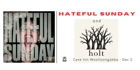 Hateful Sunday and holt in the Cave