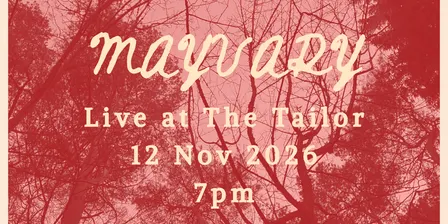 Mayvary live at The Tailor 12/11/26