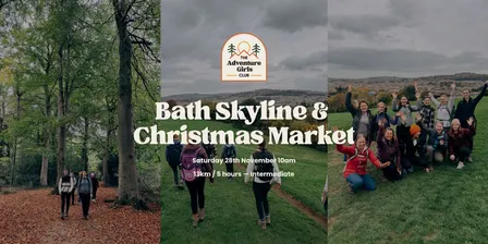 Women-only walk | Bath Skyline & Christmas Market | SOMERSET (Train Accessible)